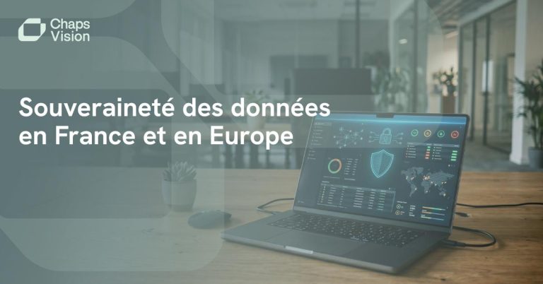 Souveraineté des données en France et en Europe avec ChapsVision