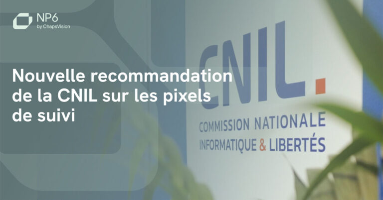 Réglementation CNIL pour les pixels de suivi dans les emails