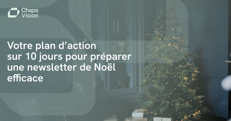 Newsletter de Noël : conseils et plan d’action pour améliorer vos performances