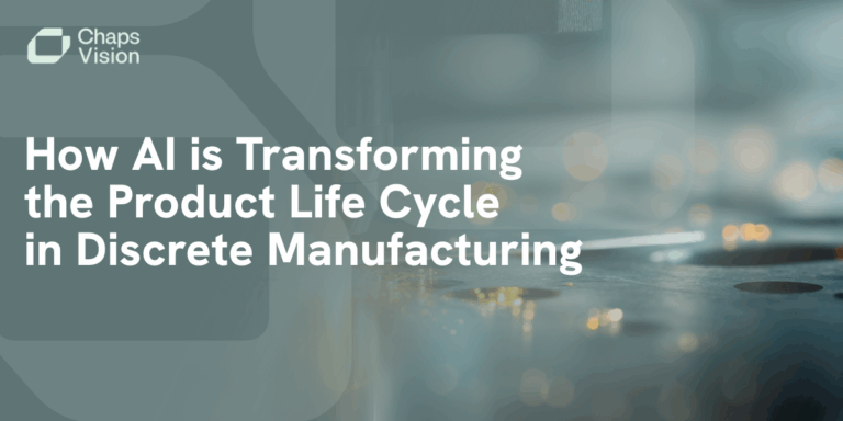 How AI is Transforming the Product Life Cycle in Discrete Manufacturing