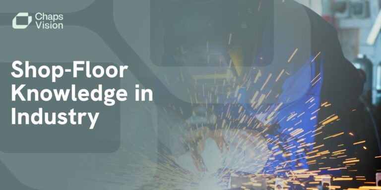 Shop-Floor Knowledge in Industry