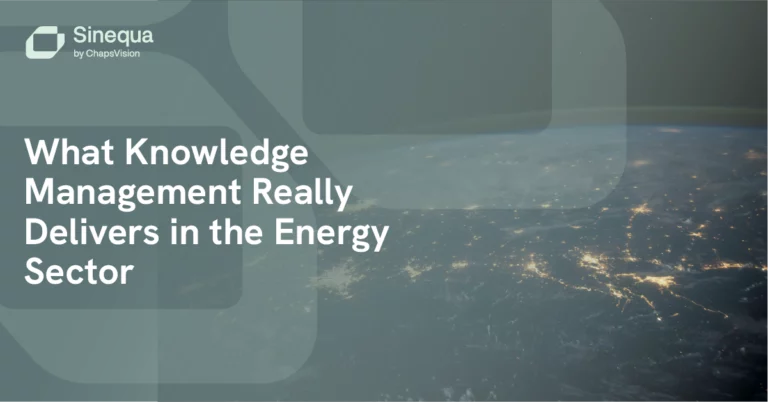 Knowledge Management in Energy Real Gains, Not Just Promises
