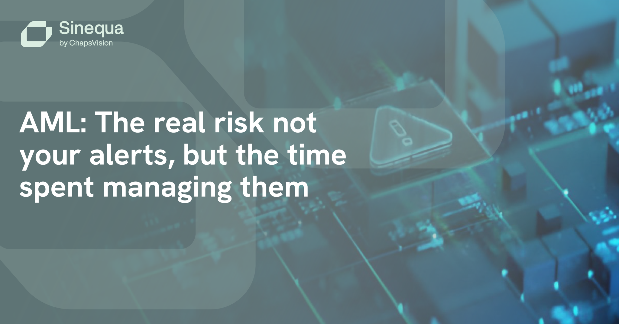 Detect real AML risks by eliminating useless alerts