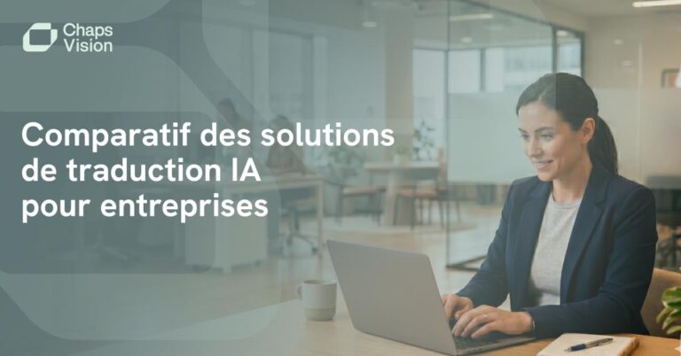 Comparatif : Systran et 3 autres solutions de traduction IA pour entreprises