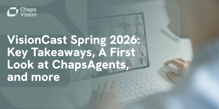 visioncast-spring-2026-key-takeaways-a-first-look-at-chapsagents-and-more