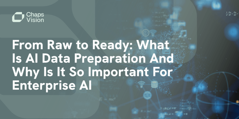 from-raw-to-ready-what-is-ai-data-preparation-and-why-is-it-so-important-for-enterprise-ai
